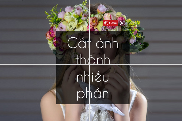 Hướng Dẫn Cắt Ảnh Thành Nhiều Phần Bằng Nhau Online